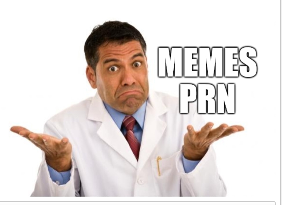 Rx Memes PRN