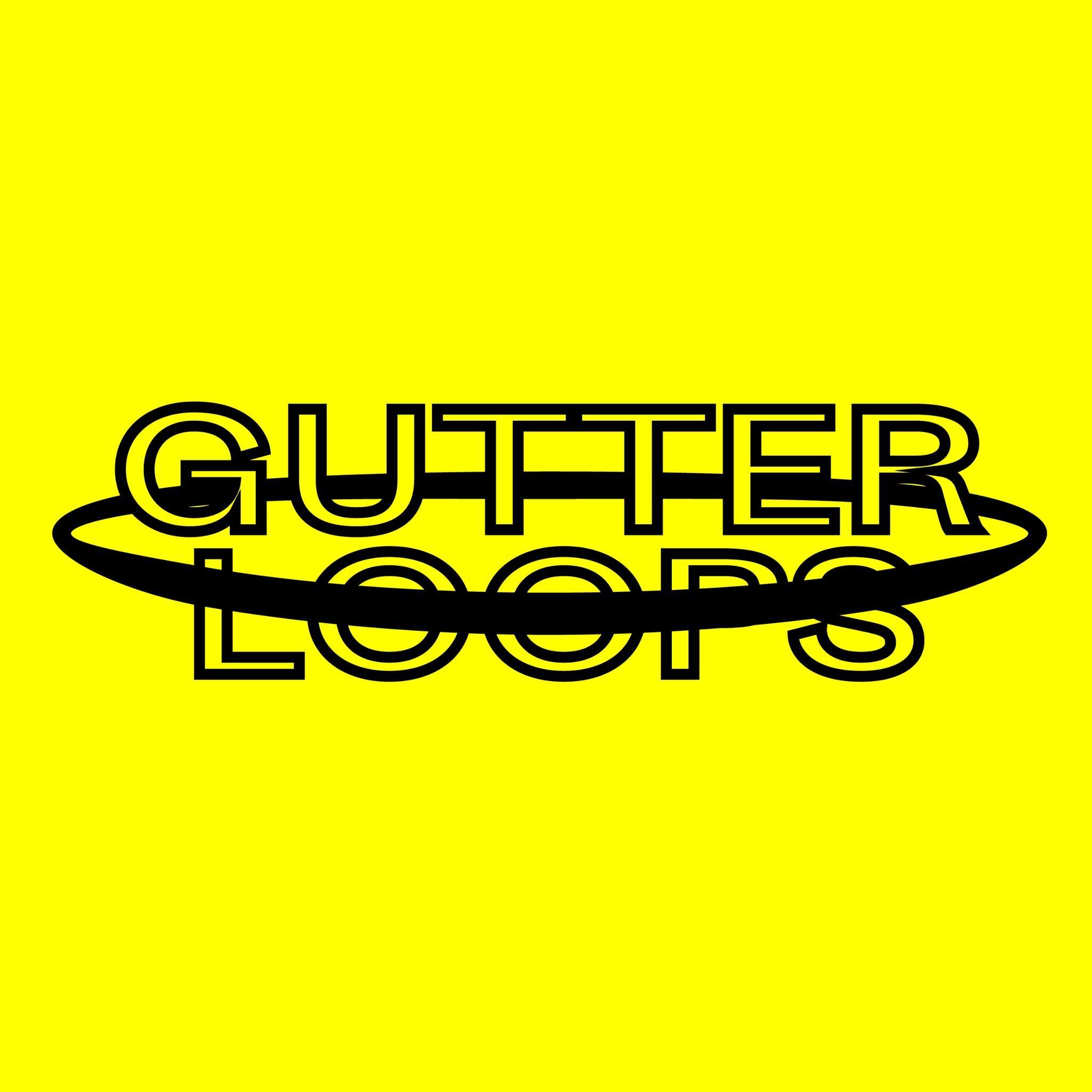 Gutter Loops