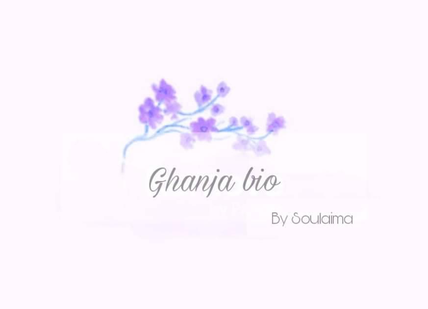 Ghanja bio | Bizerte