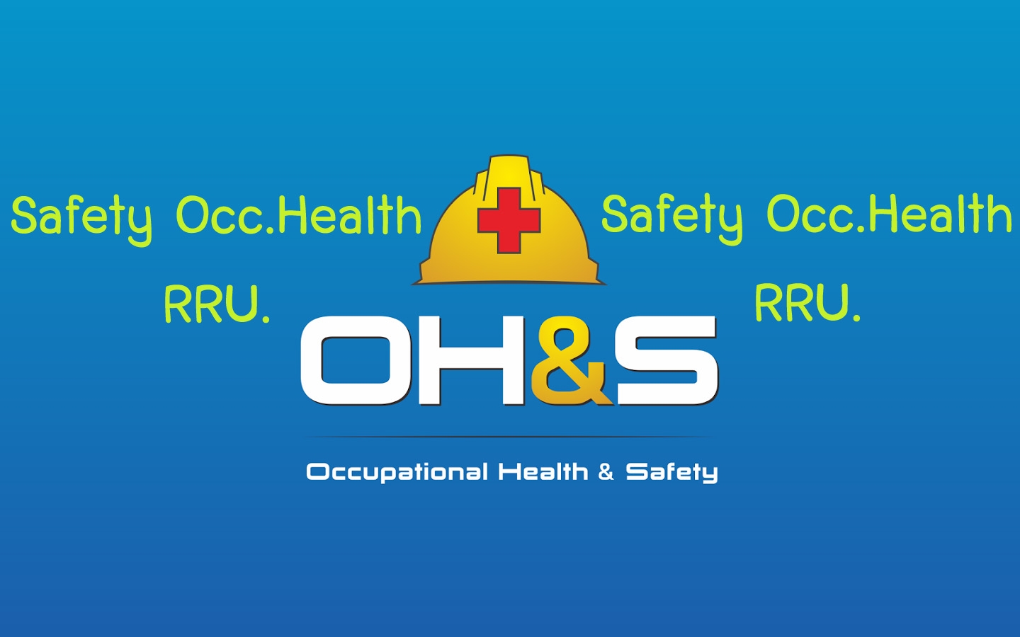 Occupational Health and Safety RRU