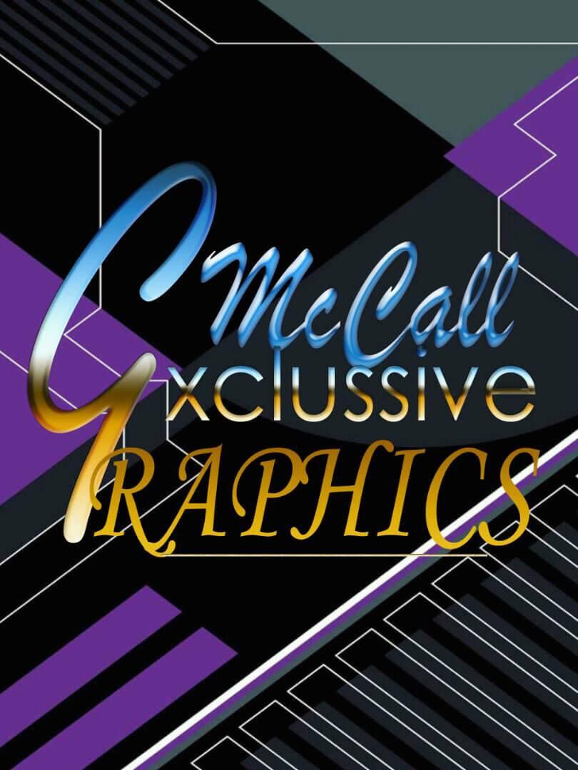 McCall Xclussive Graphics