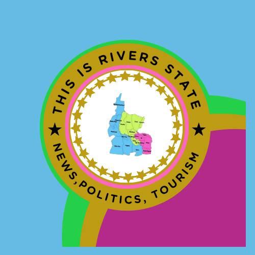 This Is Rivers State | Port Harcourt
