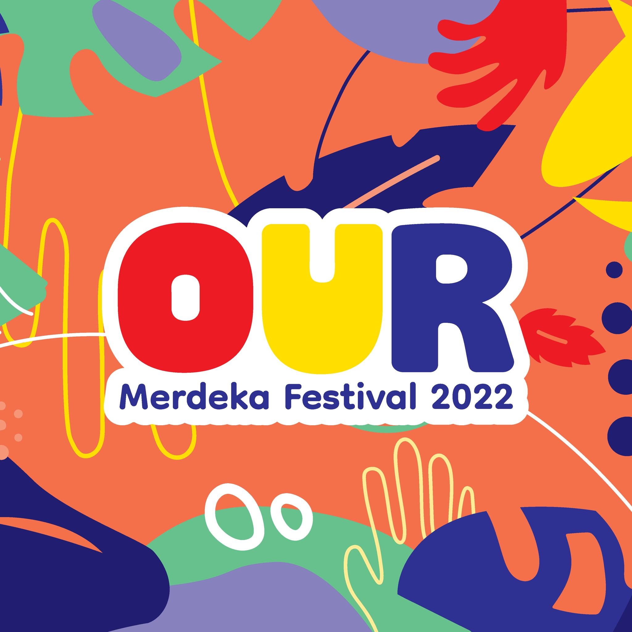 Our Merdeka Festival 2022