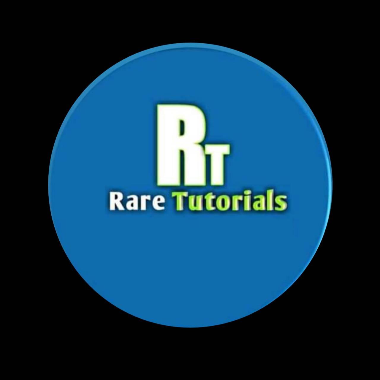 Rare Tutorials