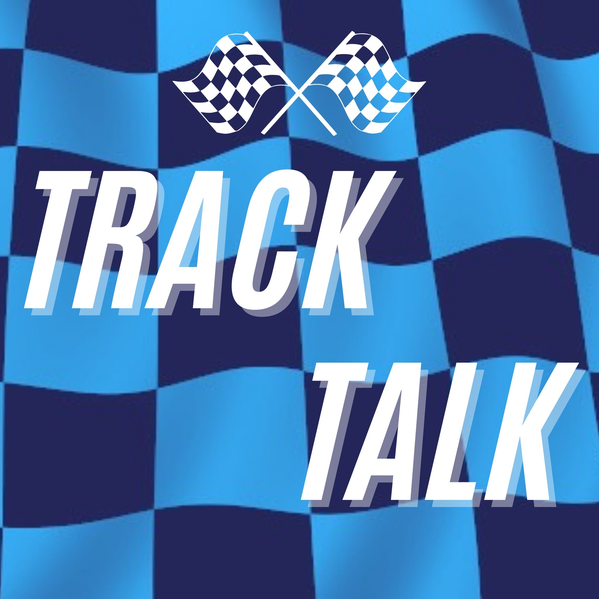Track Talk
