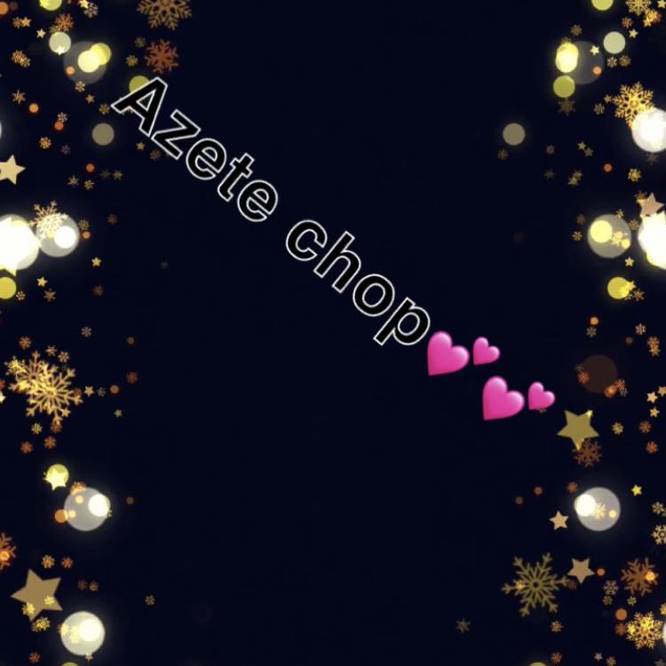 Azete chop