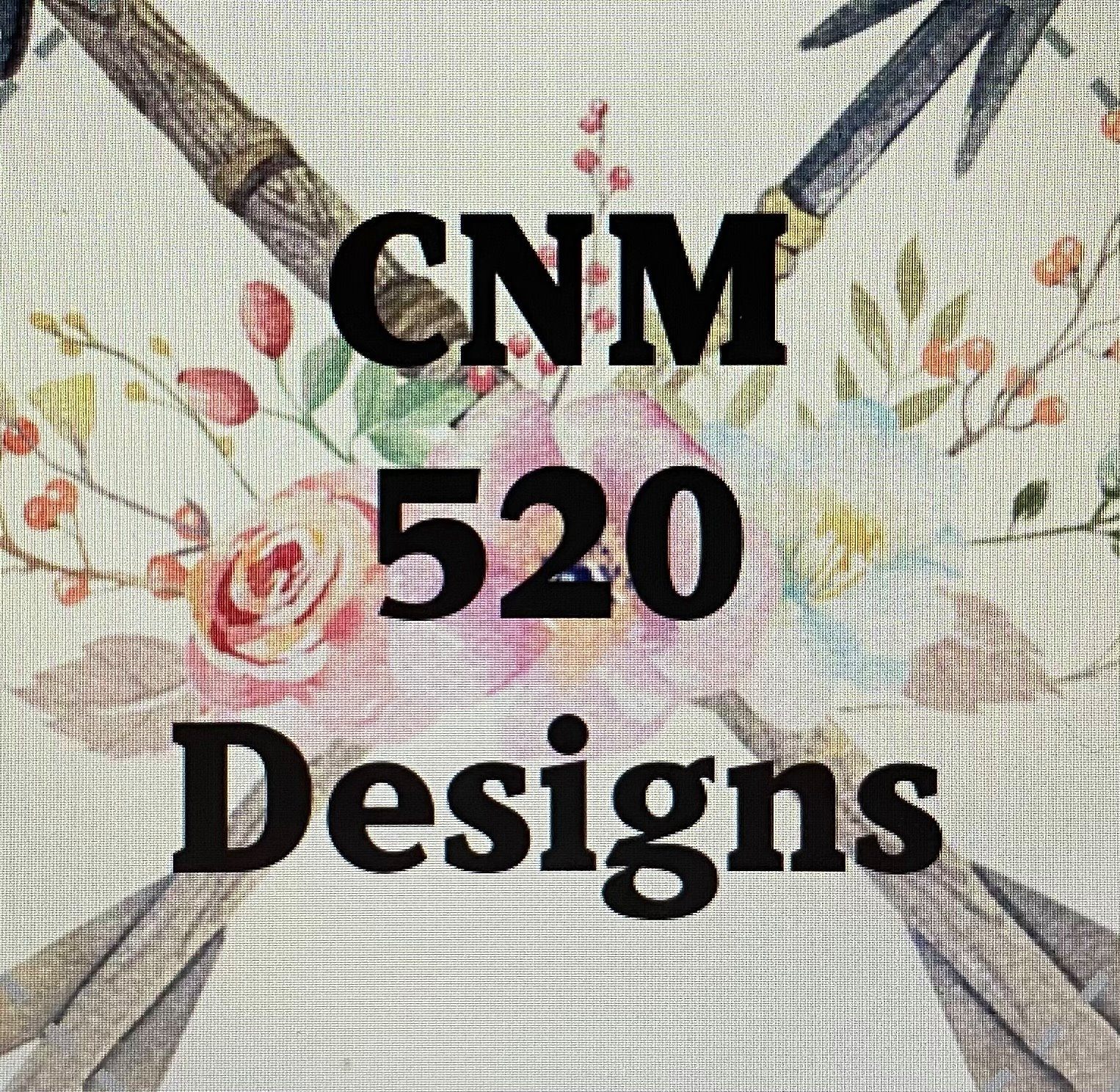 CNM 520 Designs