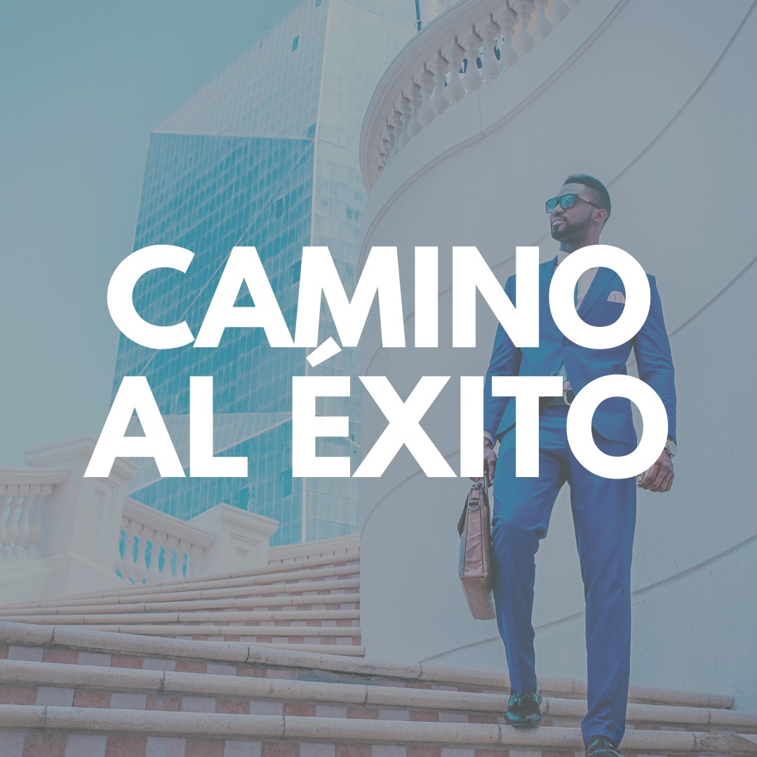 Camino al Éxito