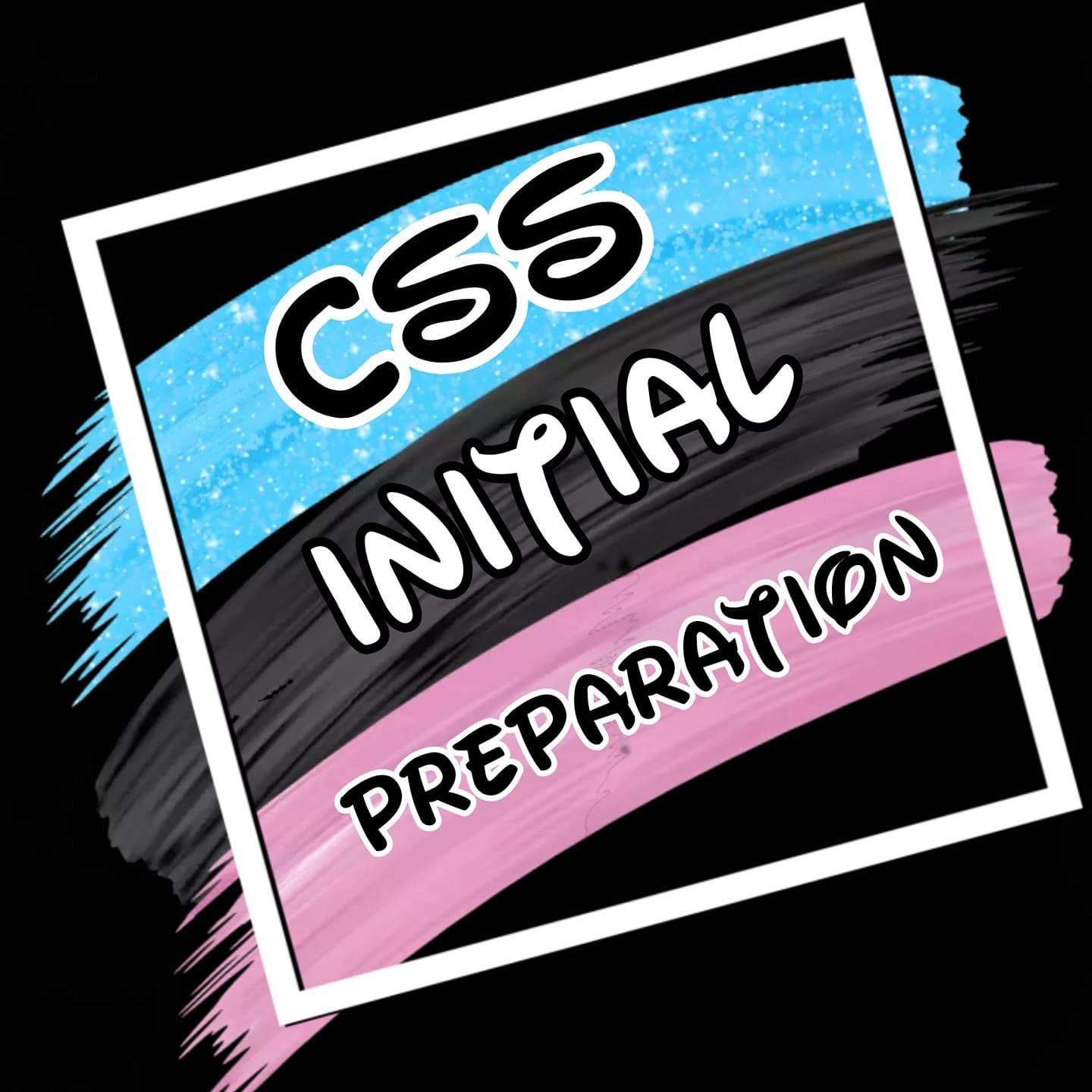 CSS Initial Preparation