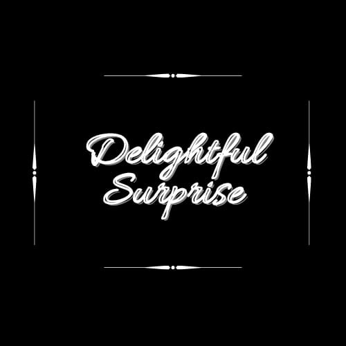 delightful-surprise