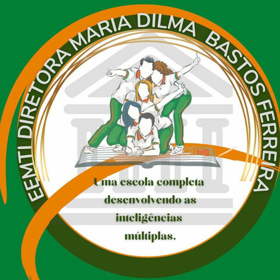 EEMTI Diretora Maria Dilma Bastos Ferreira | Irauçuba CE