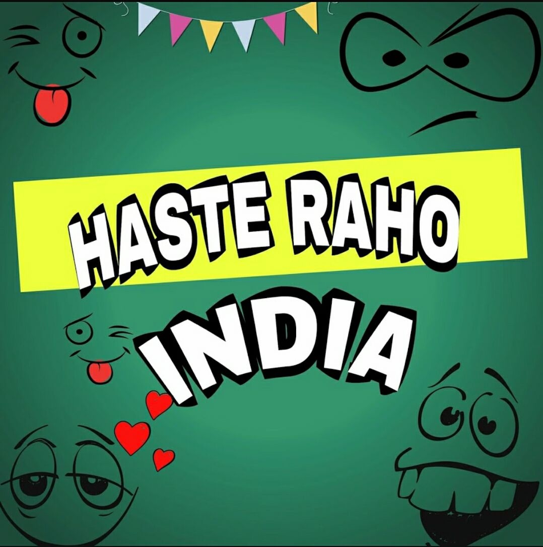 Haste Raho India.