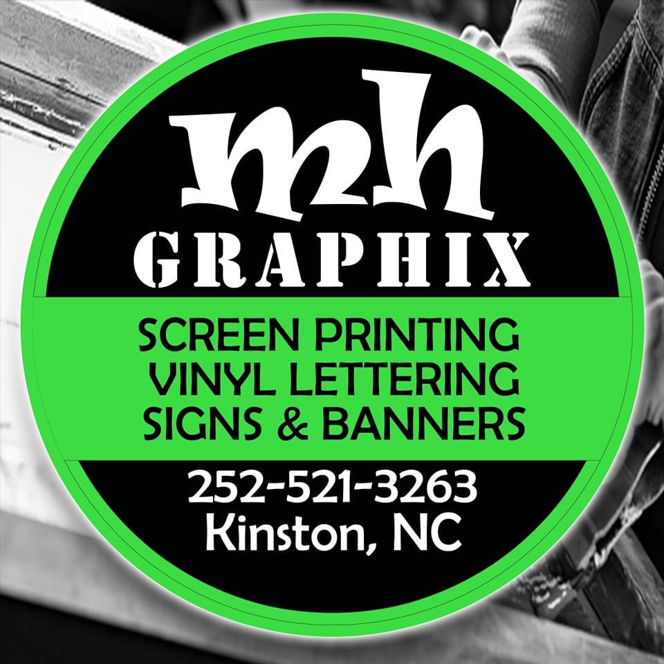 MH Graphix Shirts & Signs | Kinston NC