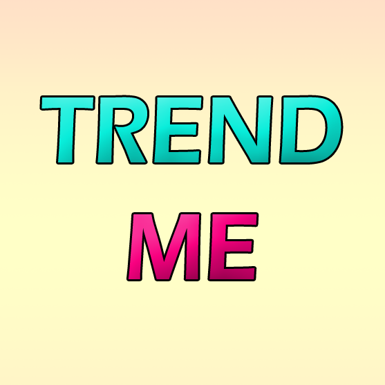 Trend me