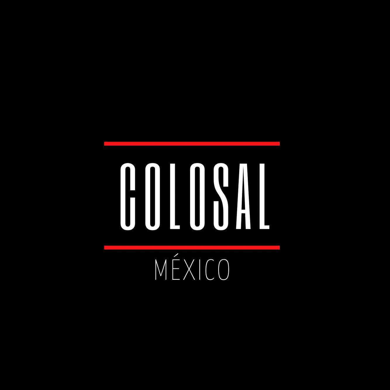 COLOSAL | Tijuana Centro