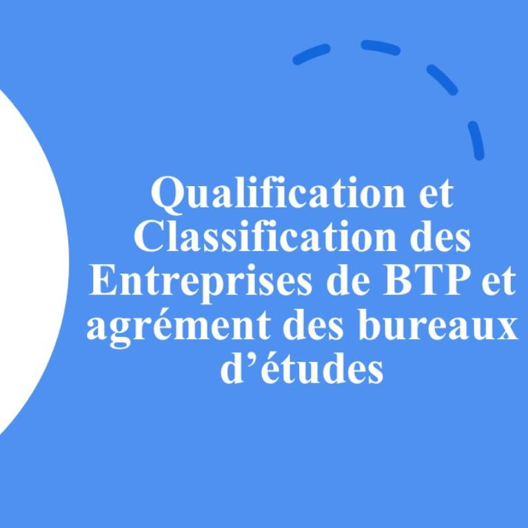 Qualificatin et classification des entreprises du BTP | Meknes