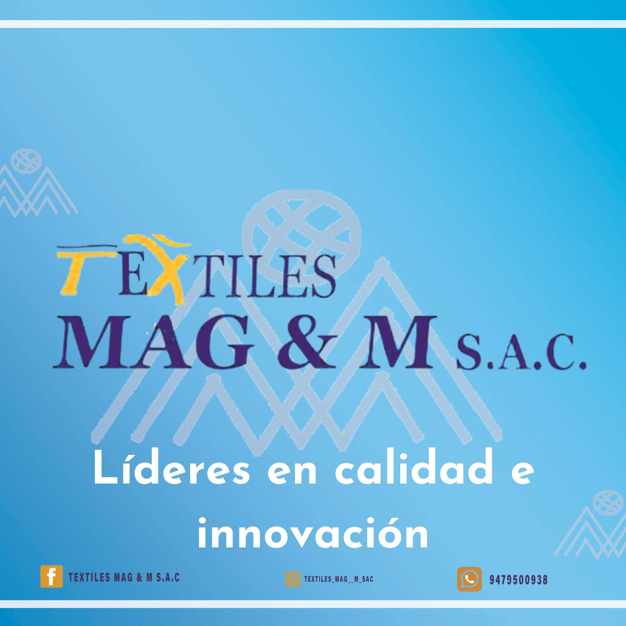 Textiles Mag & M S.A.C | Lima
