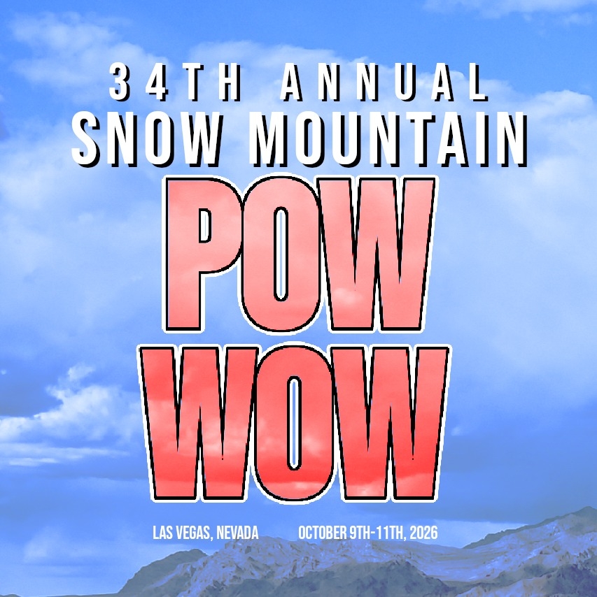 The second... - Las Vegas Paiute Tribe Snow Mountain Pow Wow | Facebook