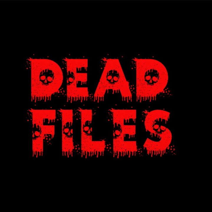 DEAD FILES