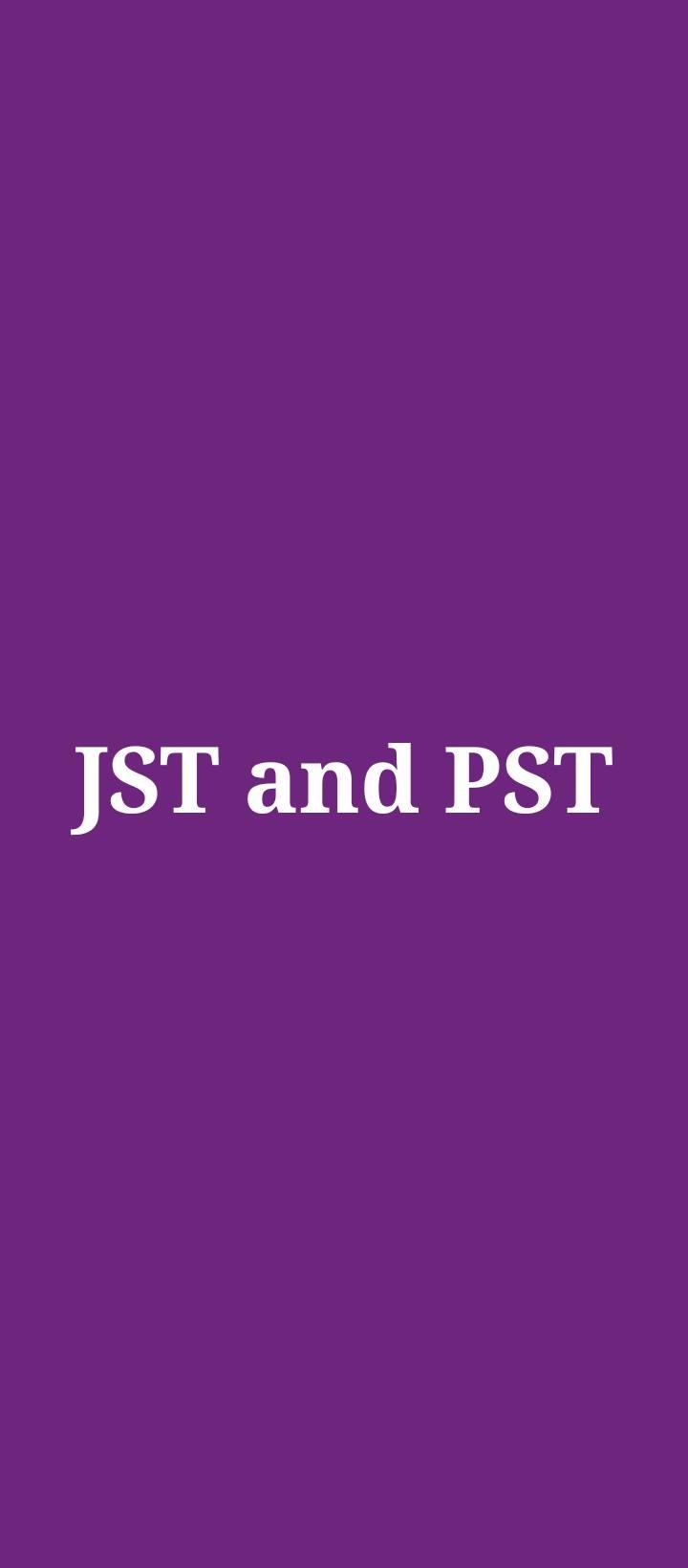 PST and JST