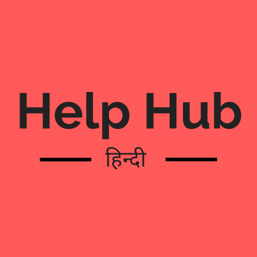 Help Hub हिन्दी