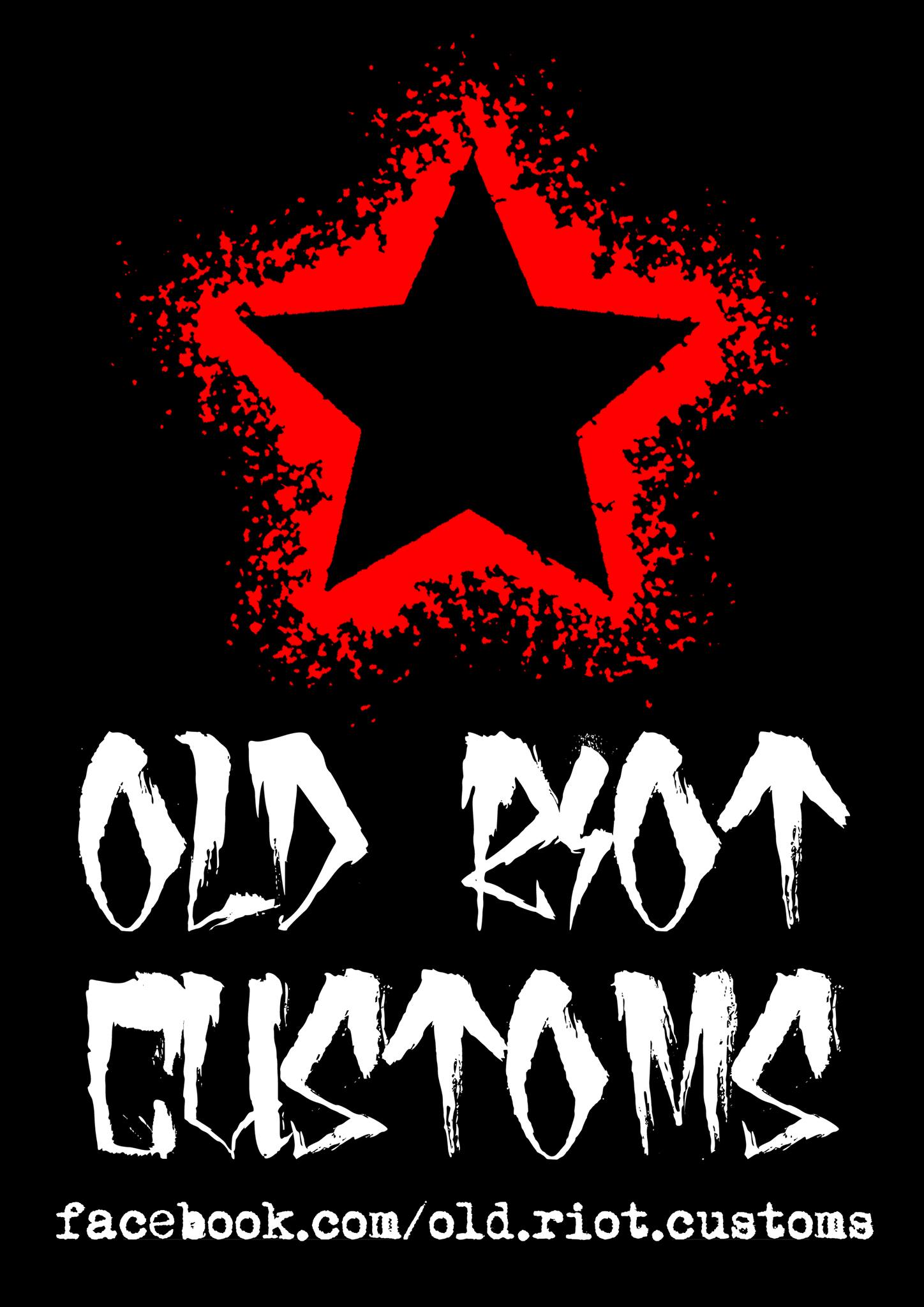 OLD RIOT Customs