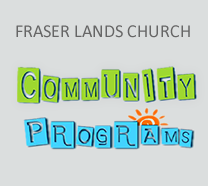 Profile for Fraser Lands Church Community Programs