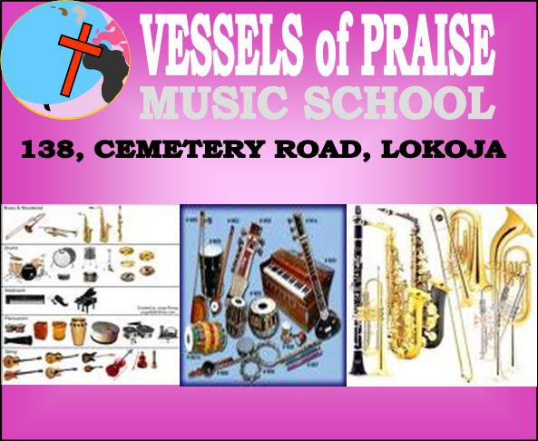 Vessels of Praise Music School Lokoja | Lokoja