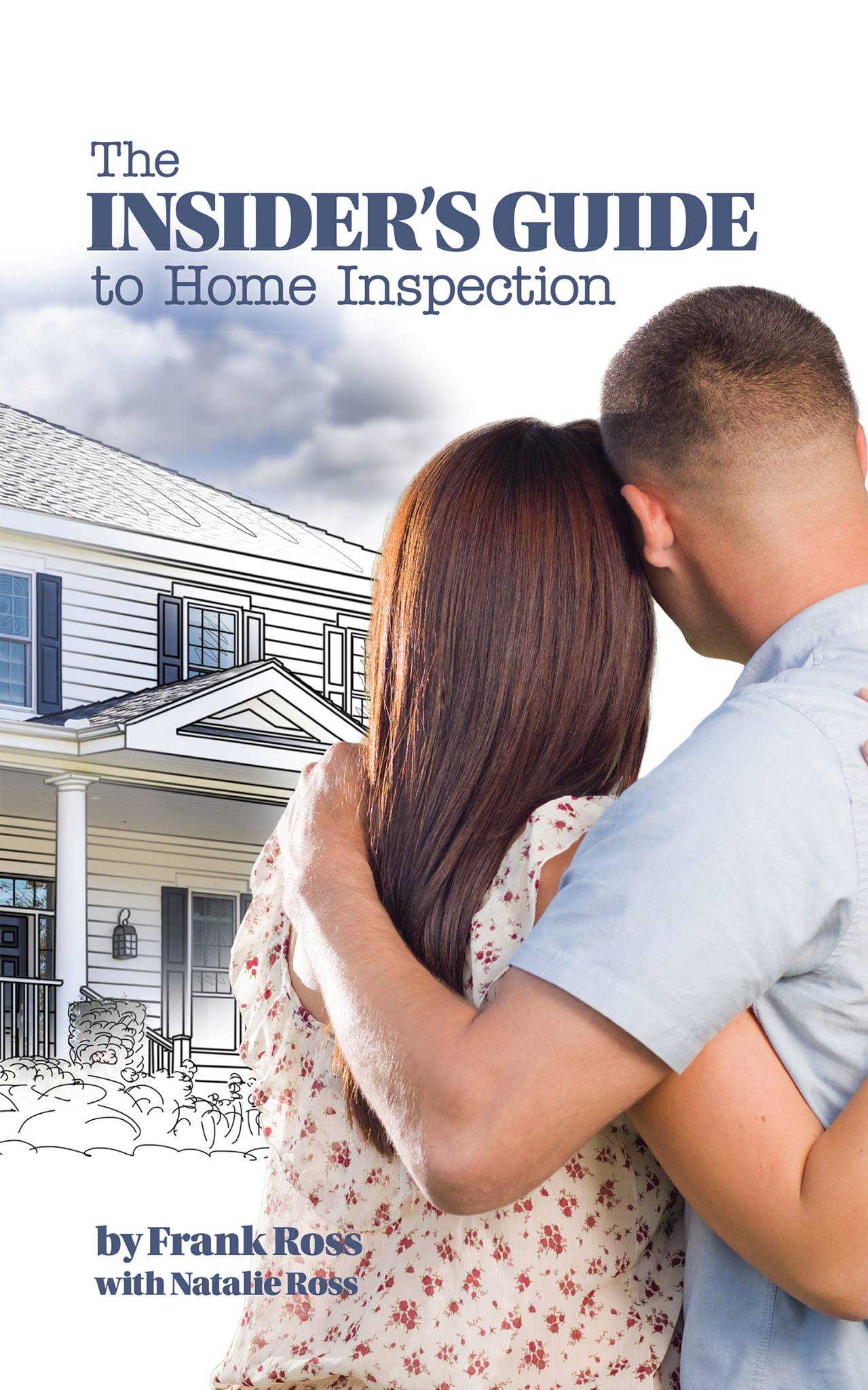 The Insider's Guide to Home Inspection
