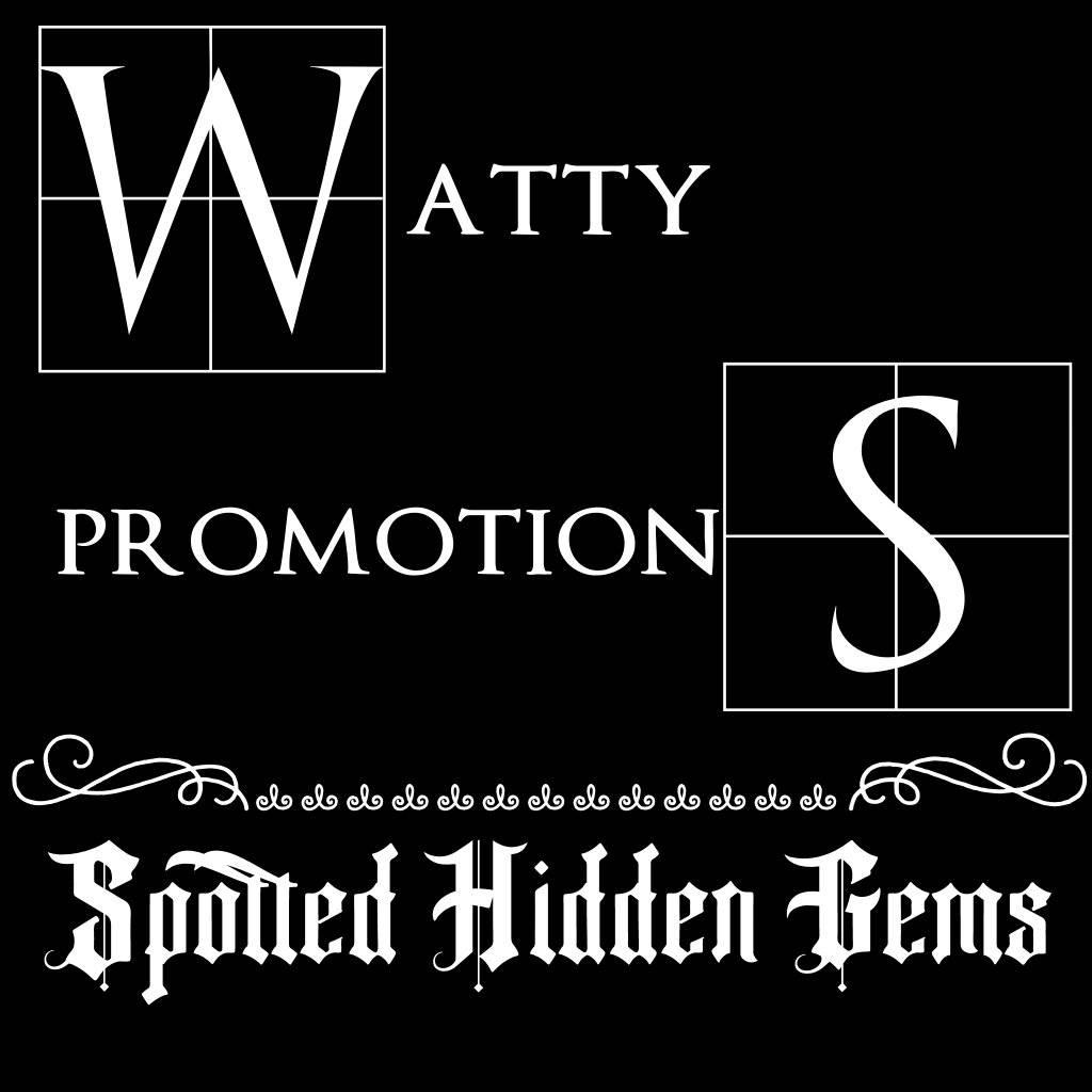 Watty Promotions-Spotted Hidden Gems