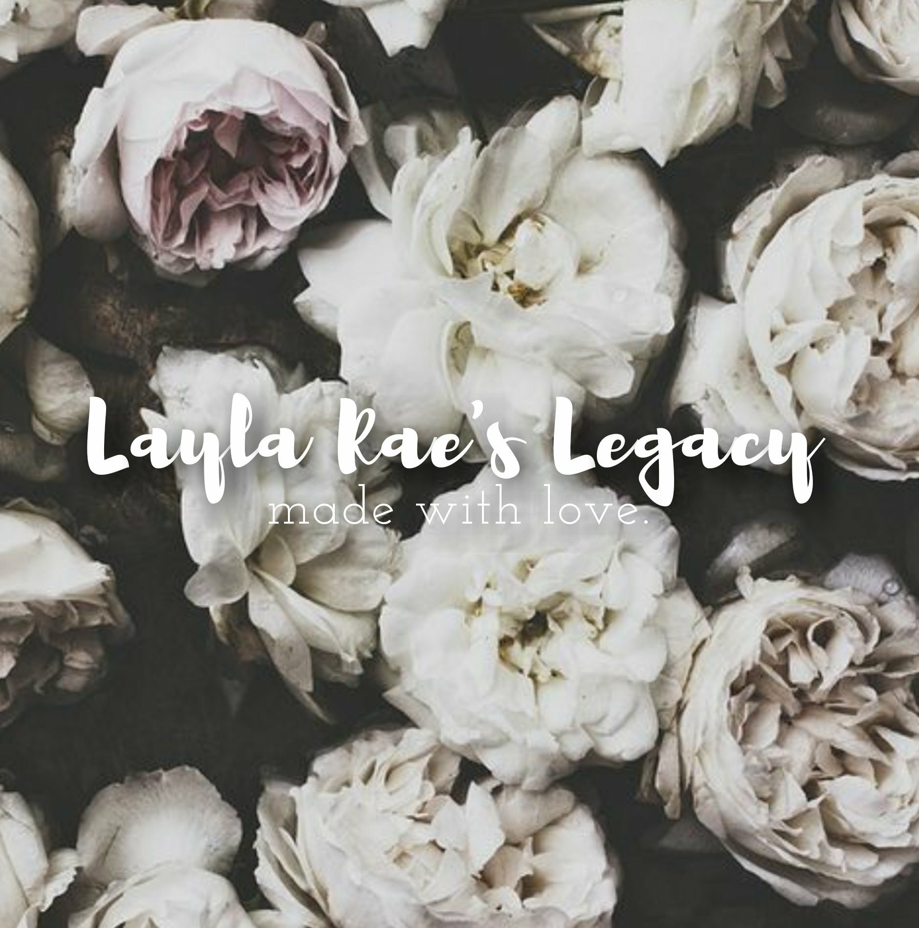 Layla Rae's Legacy