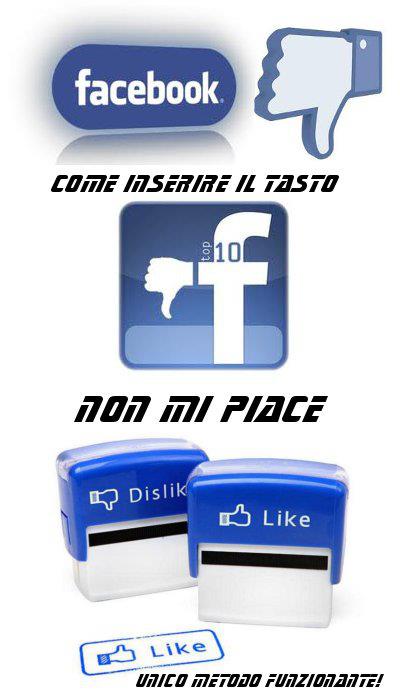 Come inserire il tasto non mi piace (l'unico metodo funzionante)