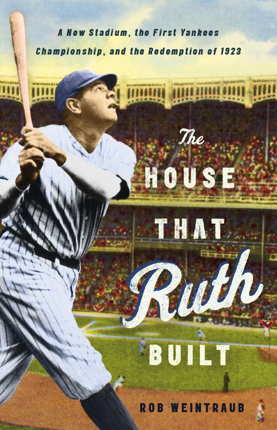 The House That Ruth Built