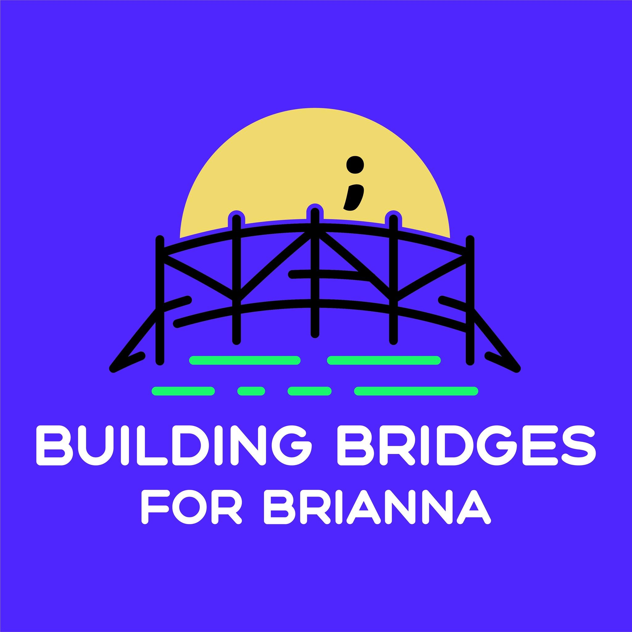 Building Bridges For Brianna | Dallastown PA