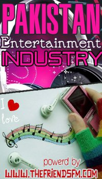 Pakistan Entertainment Industry