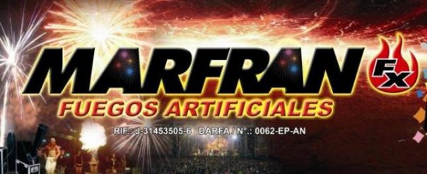 MARFRAN FX FUEGOS ARTIFICIALES. | Puerto La Cruz