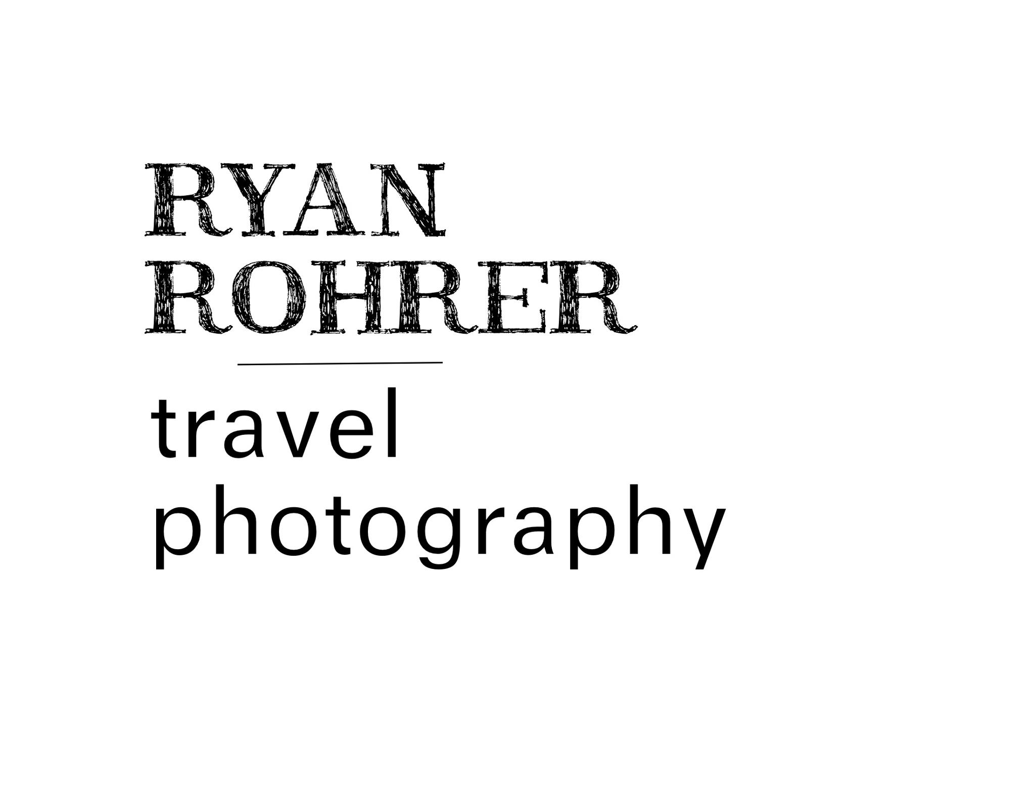 Ryan Rohrer Travel Photography