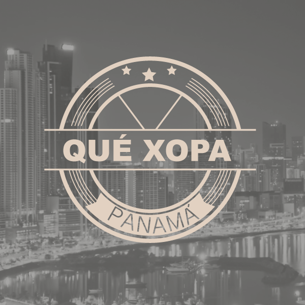 Que xopa Panamá