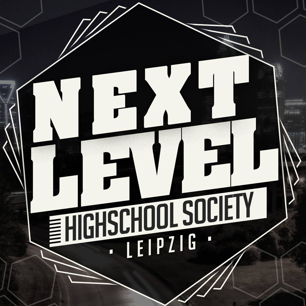 NEXT LEVEL - Highschool Society Leipzig