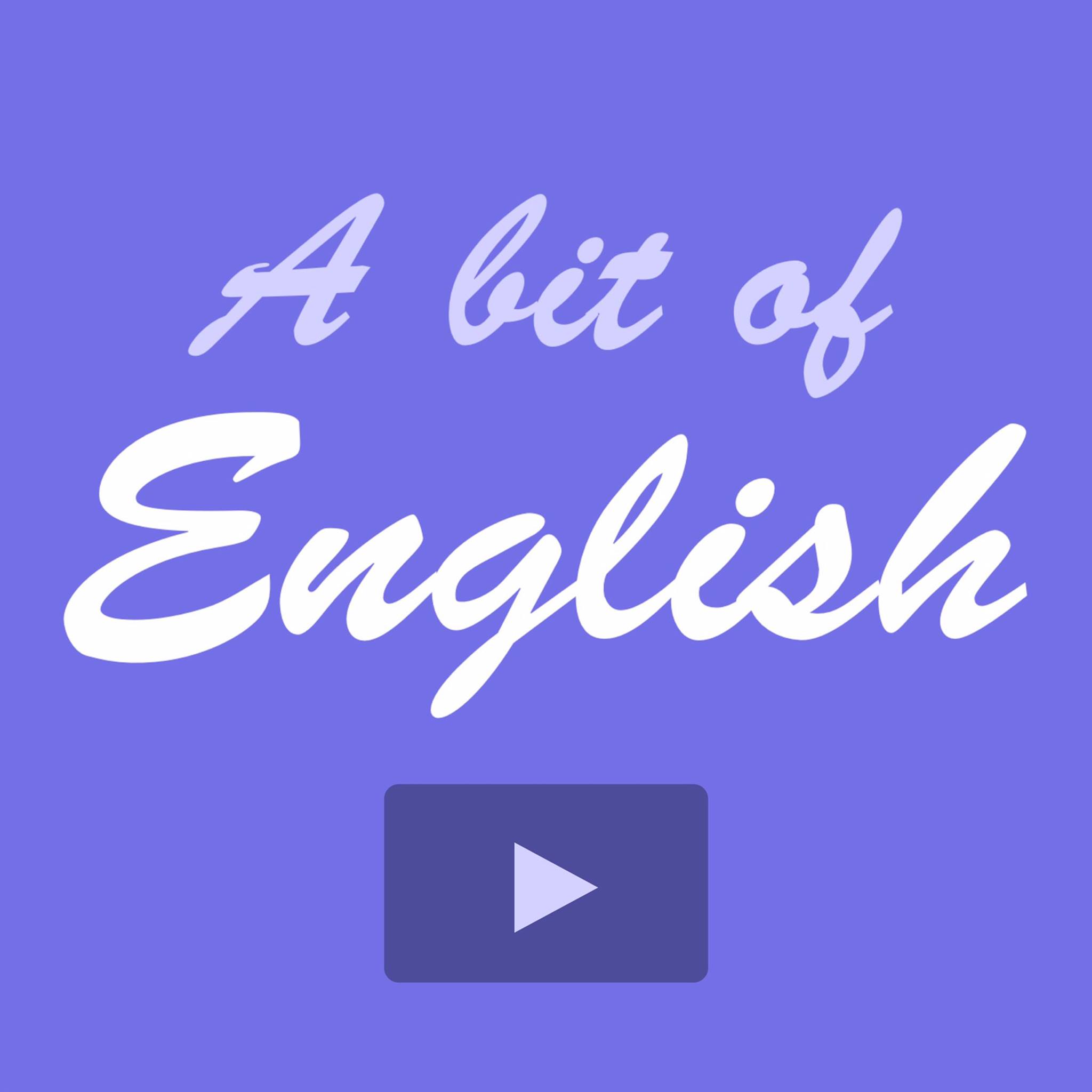 A bit of English