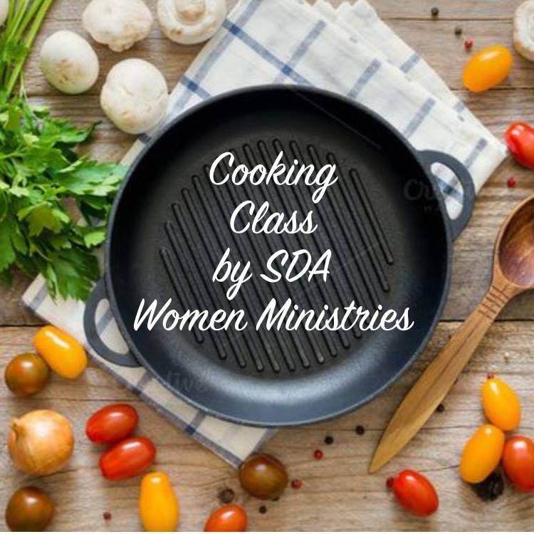 Cooking Class by SDA Women Ministries