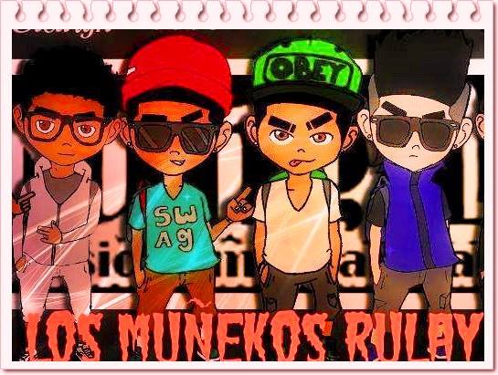 Los muñekos rulay :v