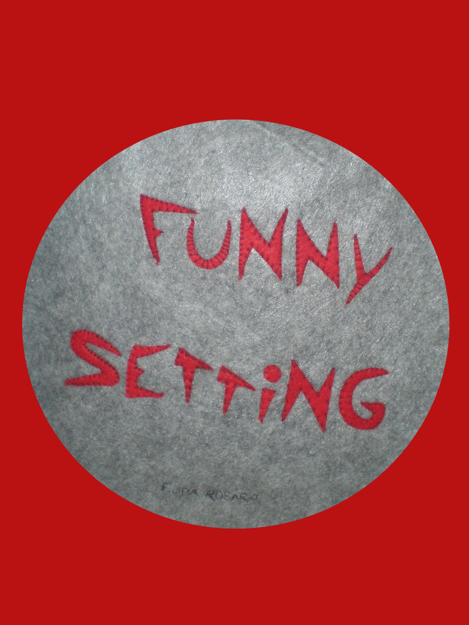 *Funny Setting*