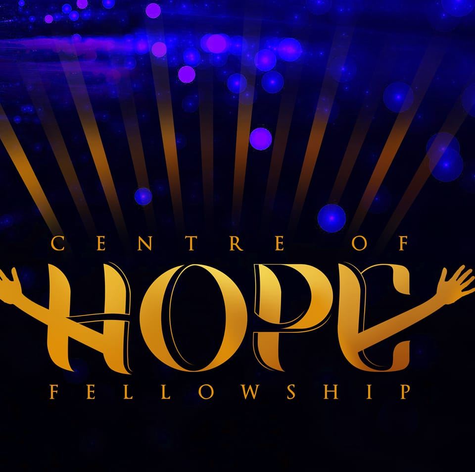 Centre Of Hope Fellowship | Facebook