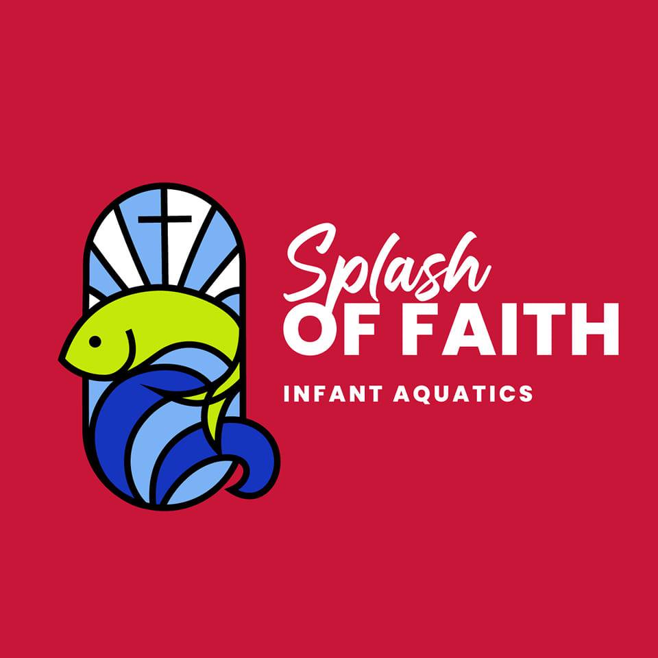 Splash of Faith Infant Aquatics, LLC | Alvord TX