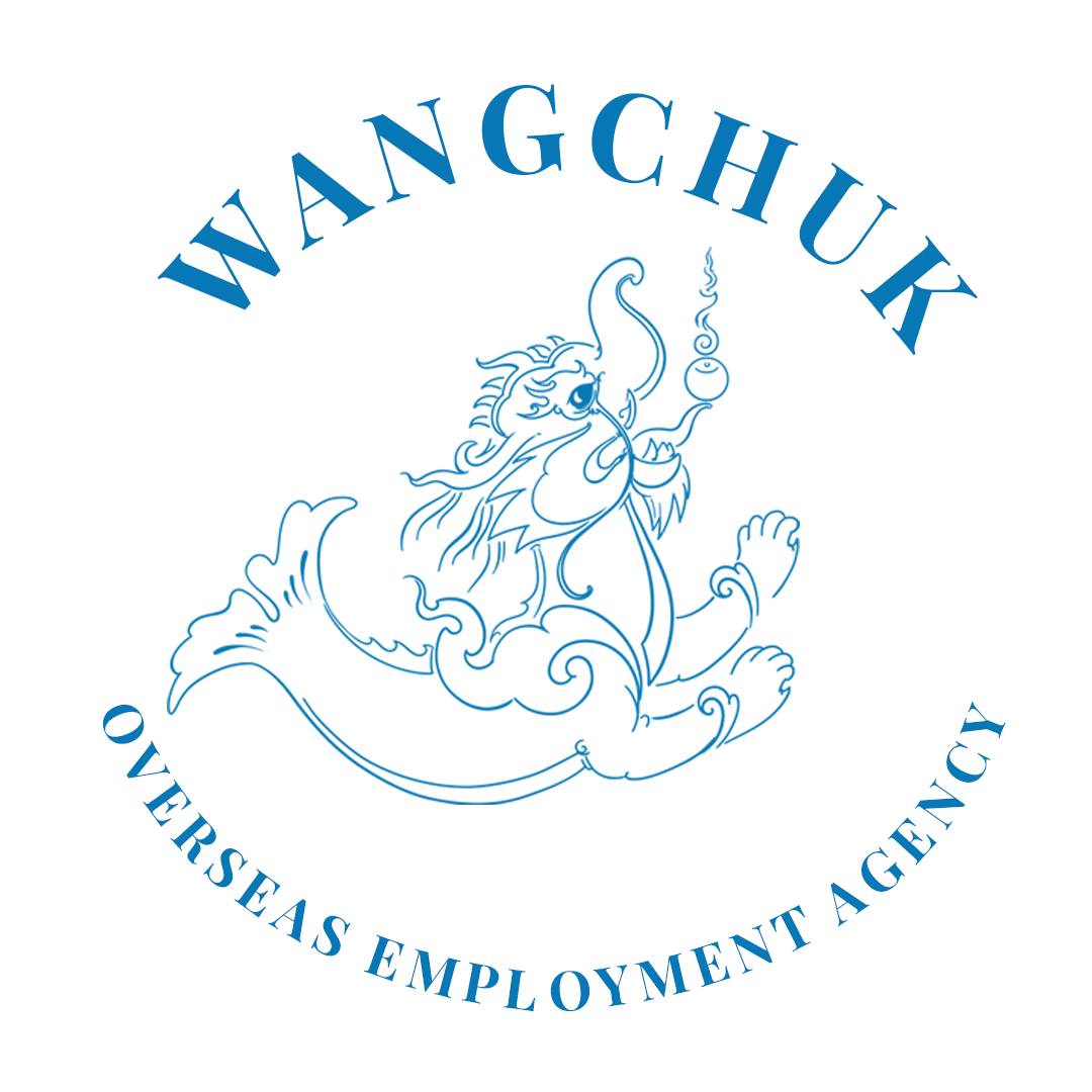 We would like to... - Wangchuk Overseas Employment Agency | Facebook