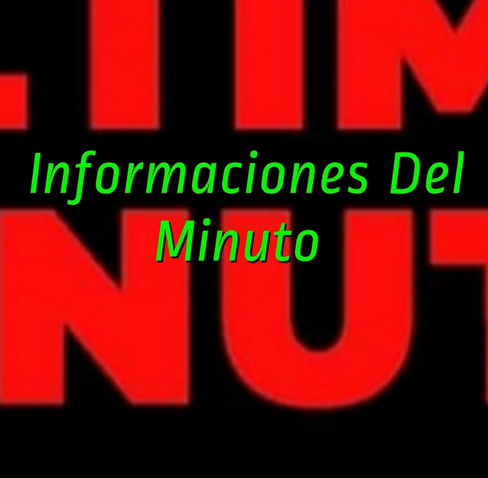 Informaciones Del Minuto