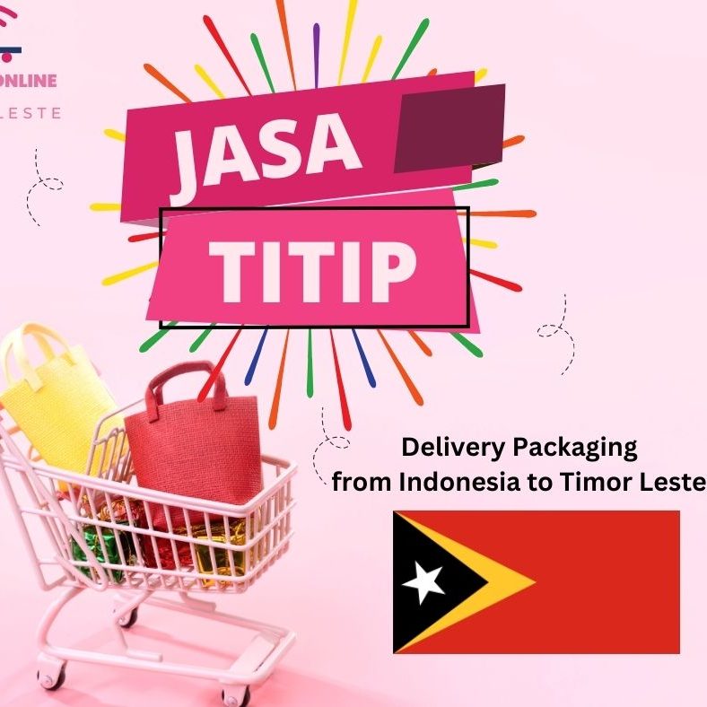 Jasa Titip Timor Leste | Atambua