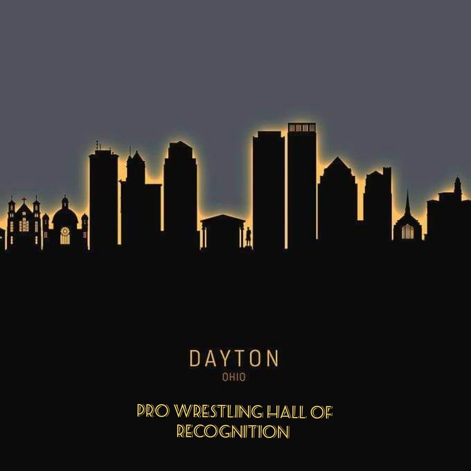 Dayton,Ohio Pro Wrestling Hall Of Recognition