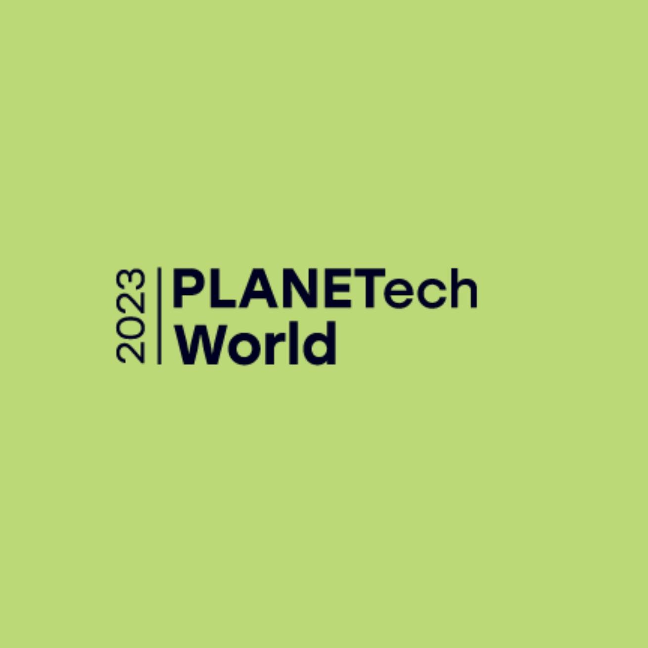 PLANETech World 2022 | Tel Aviv